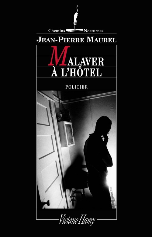 Couverture ebook de Malaver à l'hôtel, de Jean-Pierre Maurel
