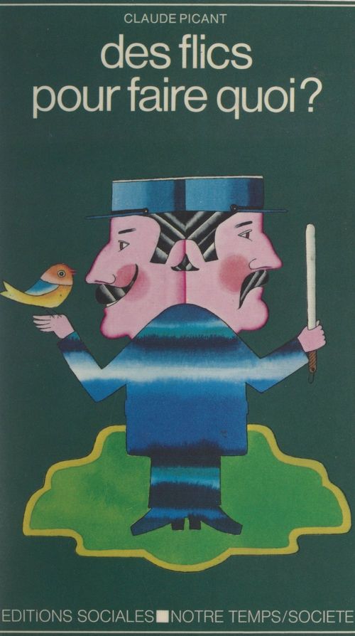 Couverture ebook de Des flics, pour faire quoi ?, de Claude Picant