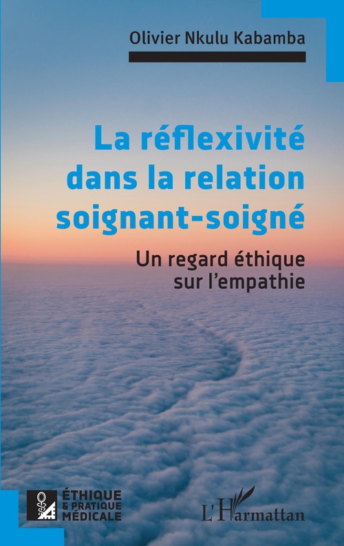 Couverture ebook de La réflexivité dans la relation soignant-soigné, de Olivier Nkulu Kabamba