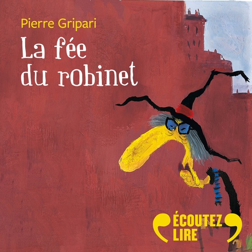 audiobook cover of La sorcière de la rue Mouffetard et autres contes de la rue Broca, by Pierre Gripari