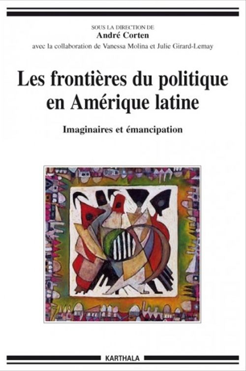 ebook cover of Les frontières du politique en Amérique latine, by Collectif, André Corten