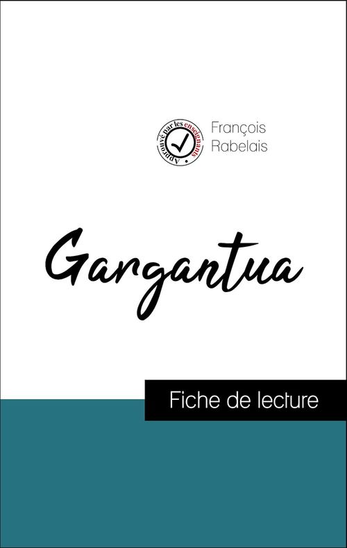 ebook cover of Analyse de l'oeuvre : Gargantua (résumé et fiche de lecture plébiscités par les enseignants sur fichedelecture.fr), by François Rabelais