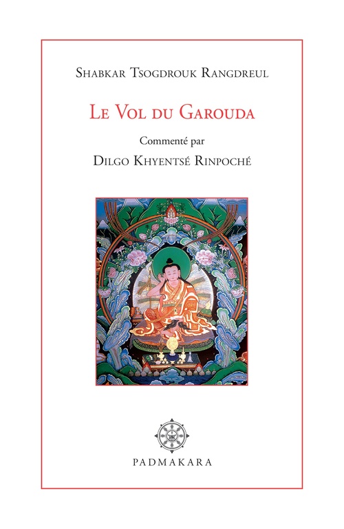 Couverture ebook de Le Vol du Garouda, de Dilgo Khyentsé Rinpoché, Shabkar Tsogdrouk Rangdreul