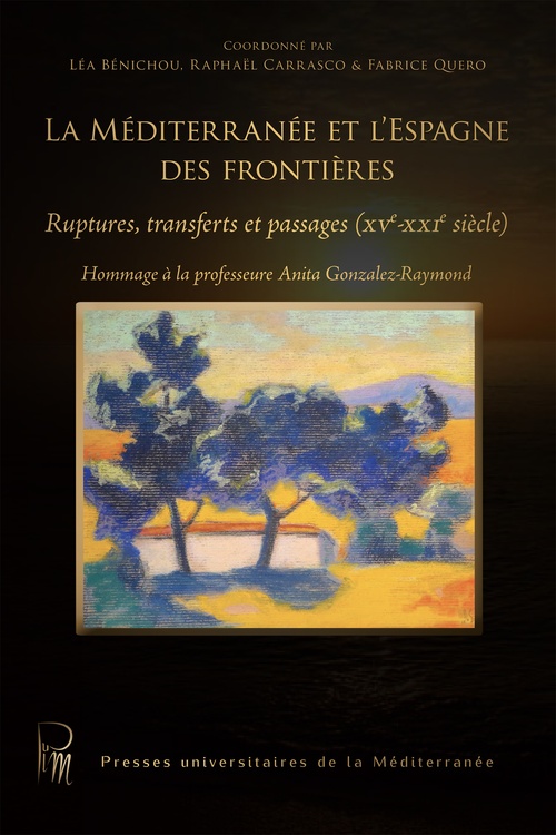 Couverture ebook de La Méditerranée et l´Espagne des frontières, de