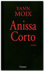 ebook cover of Anissa Corto, by Yann Moix