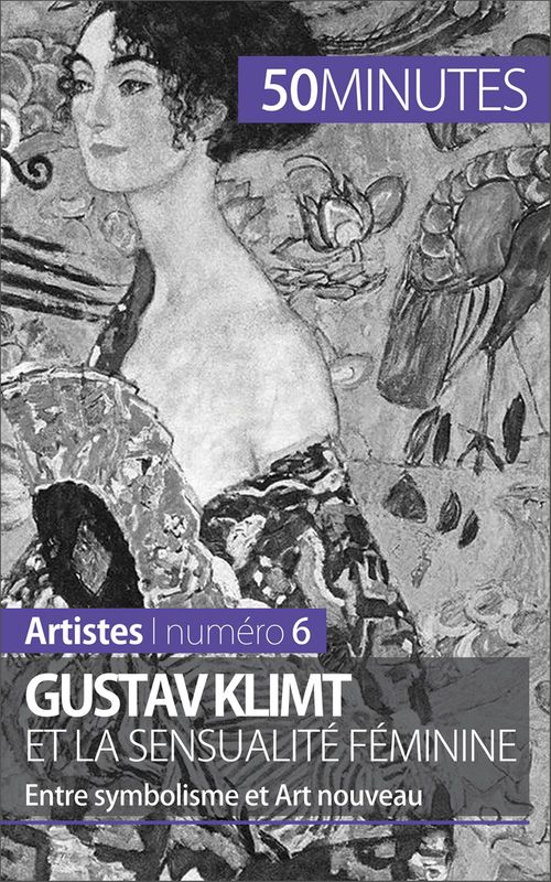 ebook cover of Gustav Klimt et la sensualité féminine, by Nadege Durant