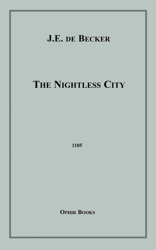Couverture ebook de The Nightless City, de J.E. De Becker