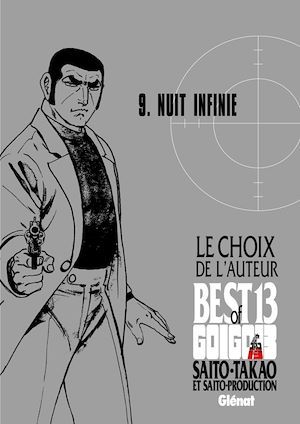Couverture ebook de Golgo 13 - Le choix de l'auteur - Nuit infinie, de Takao Saito