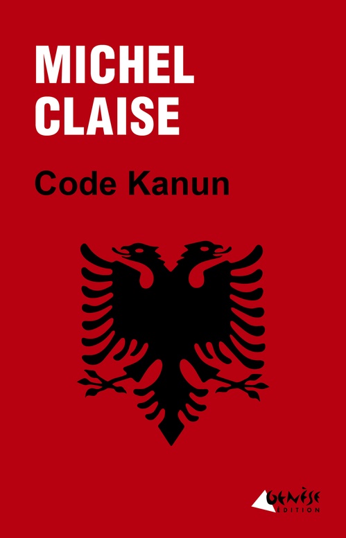 Couverture ebook de Code Kanun, de Michel Claise