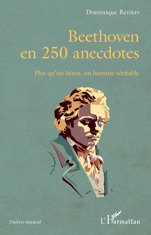 ebook cover of Beethoven en 250 anecdotes, by Dominique Reniers