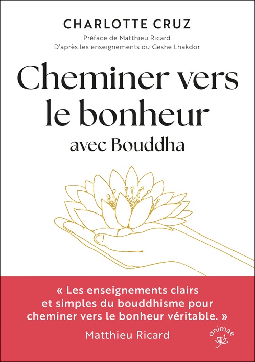 ebook cover of Cheminer vers le bonheur avec Bouddha, by Charlotte Cruz