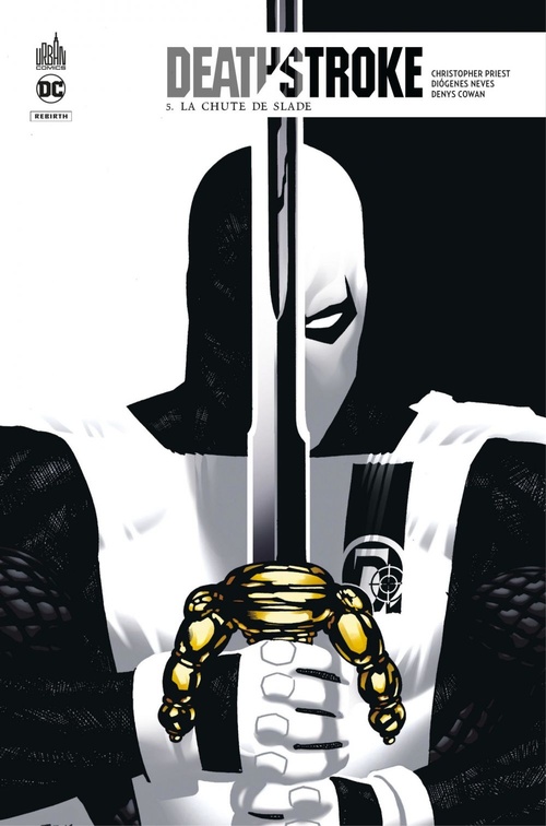 ebook cover of Deathstroke Rebirth - Tome 5 - La chute de Slade, by Christopher Priest