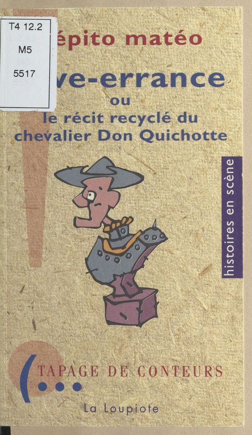 Couverture ebook de Rêve-errance ou le Récit recyclé du chevalier Don Quichotte, de Collectif