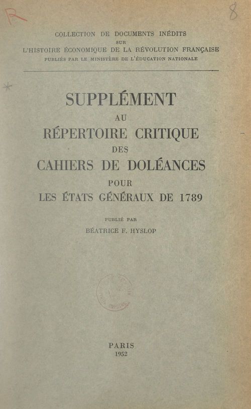 Couverture ebook de Supplément au Répertoire critique des cahiers de doléances pour les États généraux de 1789, de Beatrice F. Hyslop