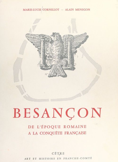 Couverture ebook de Besançon, de Marie-Lucie Cornillot