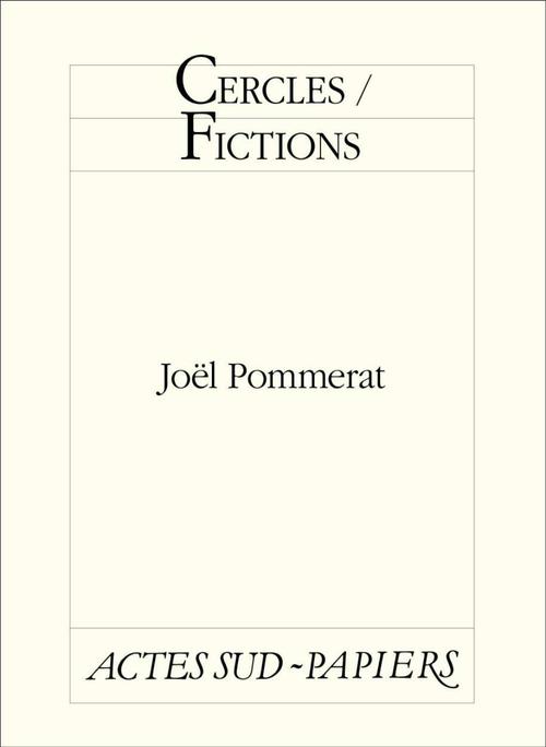 ebook cover of Cercles / Fictions, by Joël Pommerat