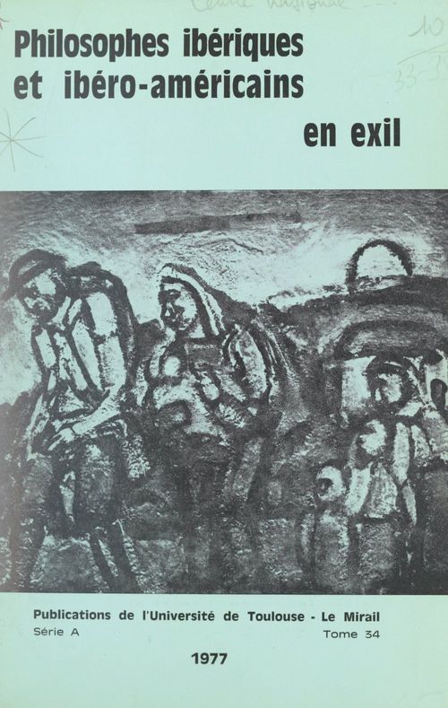 Couverture ebook de Philosophes ibériques et ibéro-américains en exil, de Equipe De Recherche Associee Au Cnrs