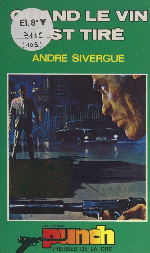 Couverture ebook de Quand le vin est tiré, de André Sivergue