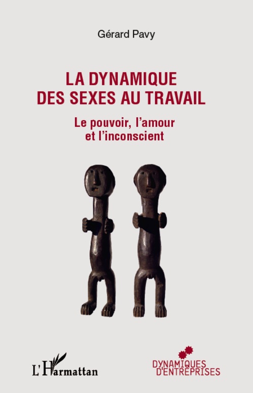 ebook cover of La dynamique des sexes au travail, by Gérard Pavy