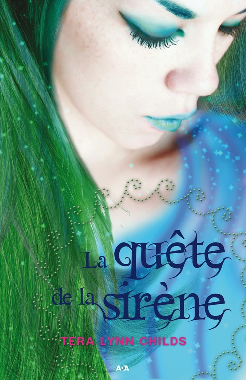 ebook cover of La quête de la sirène, by Tera Lynn Childs