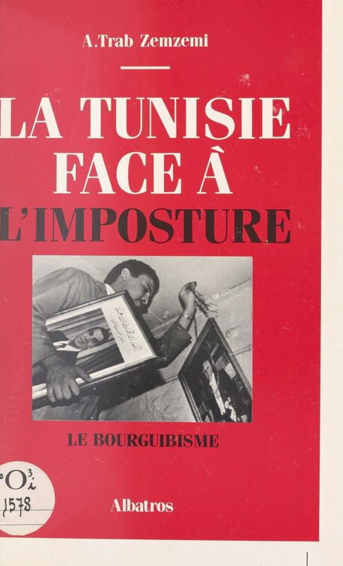 Couverture ebook de La Tunisie face à l'imposture, de Abdel-Majid Trab Zemzemi