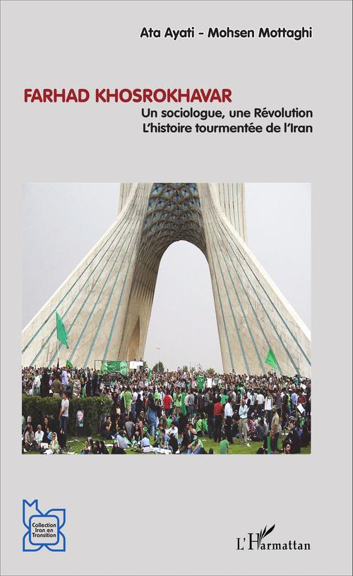 Couverture ebook de Farhad Khosrokhavar, de Ata Ayati, Mohsen Mottaghi