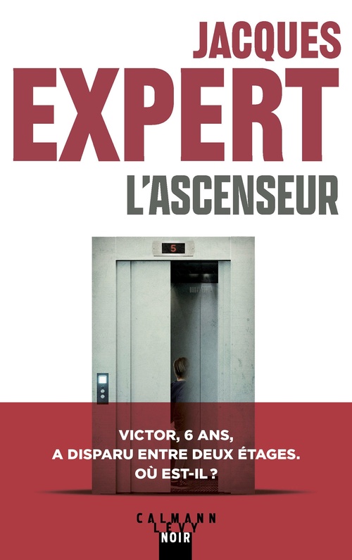 ebook cover of L'Ascenseur, by Jacques Expert