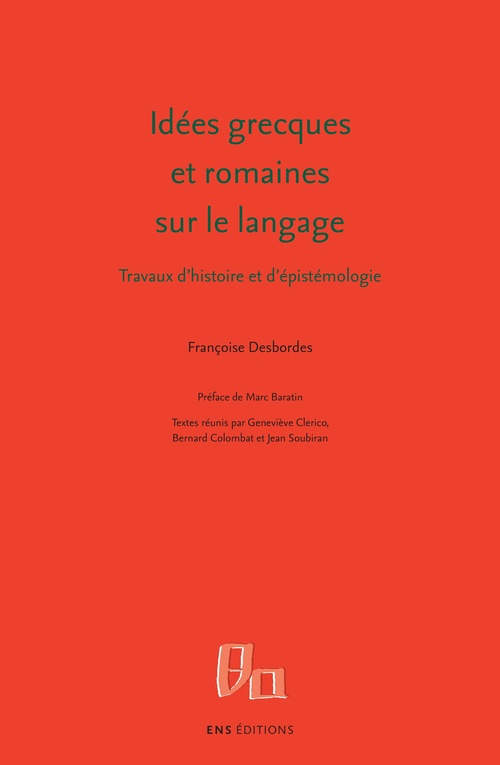 Couverture ebook de Idées grecques et romaines sur le langage, de Françoise Desbordes