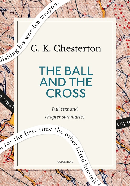 Couverture ebook de The Ball and the Cross: A Quick Read edition, de G. K. Chesterton, Quick Read