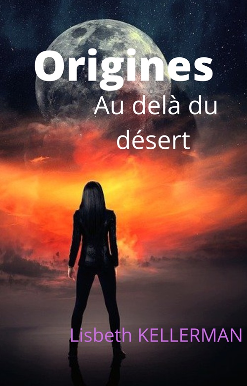 Couverture ebook de Origines-au-delà du désert, de Lisbeth Kellerman