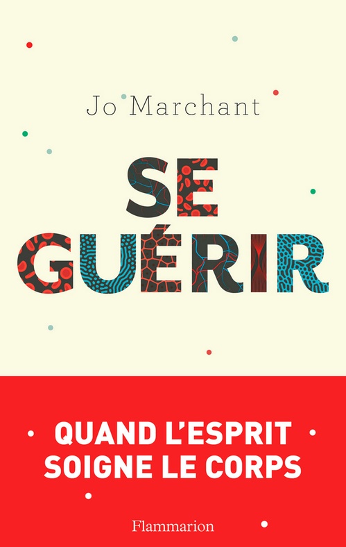 Couverture ebook de Se guérir, de Jo Marchant