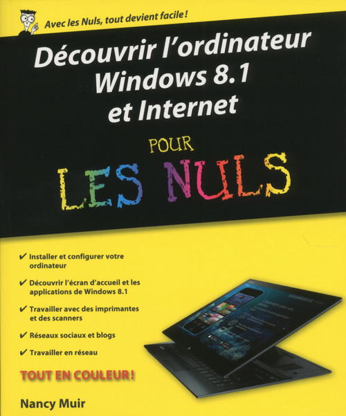 ebook cover of Découvrir l'ordinateur, Windows 8.1 et Internet Pour les Nuls, by Nancy Muir