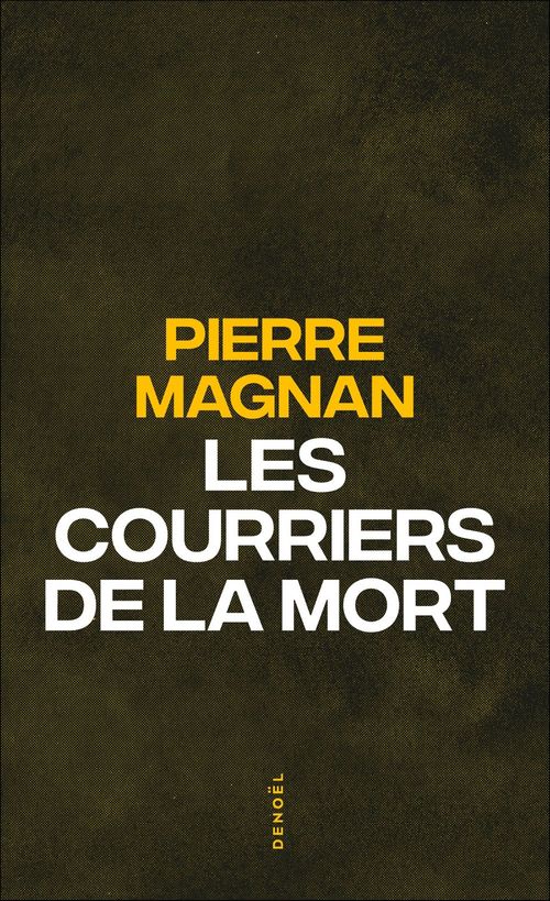 Couverture ebook de Les courriers de la mort, de Pierre Magnan