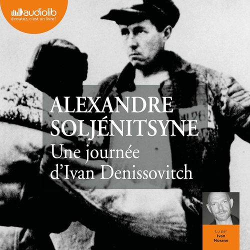 Couverture audiobook de Une journée d'Ivan Denissovitch, de Alexandre Soljenitsyne