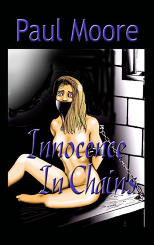 ebook cover of Innocence In Chains, by Paul Moore
