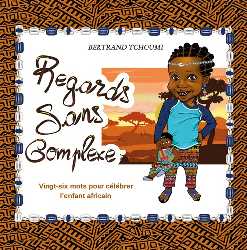 Couverture ebook de Regards sans complexes, de Bertrand Tchoumi