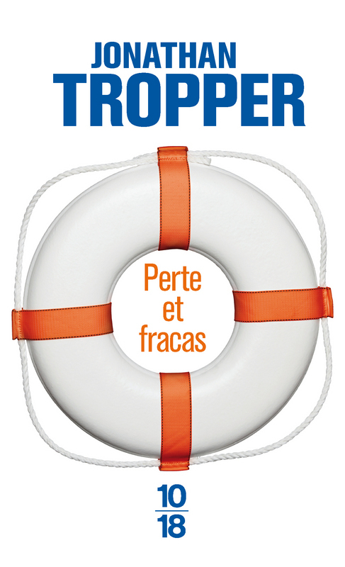 Couverture ebook de Perte et fracas, de Jonathan Tropper