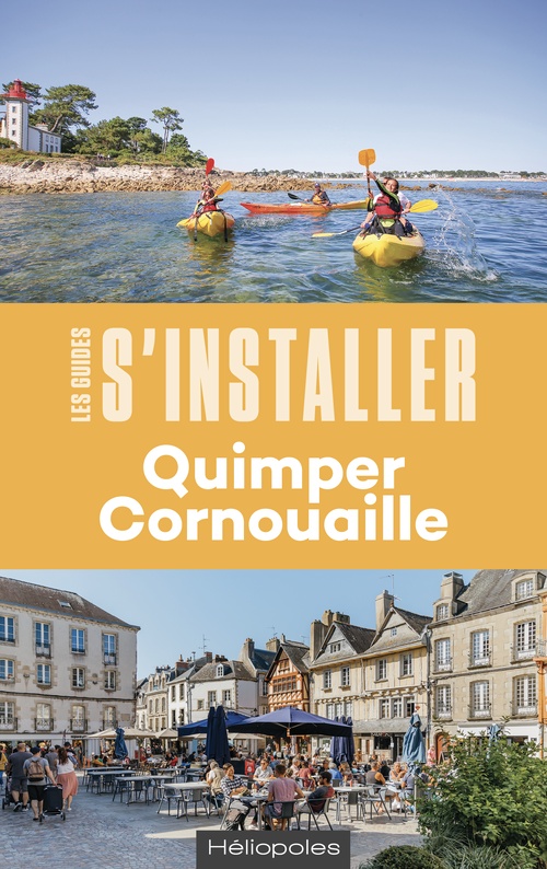 ebook cover of S'installer à Quimper, by Erwan Seznec, Anne Gouerou