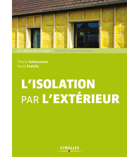 ebook cover of L'isolation par l'extérieur, by David Fedullo, Thierry Gallauziaux