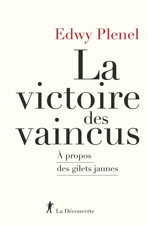 ebook cover of La victoire des vaincus - A propos des gilets jaunes, by Edwy Plenel