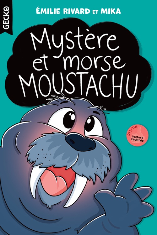ebook cover of Mystère et morse moustachu, by Emilie Rivard
