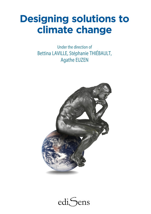 ebook cover of Designing solutions to climate change, by Stéphanie Thiebault, Agathe Euzen, Bettina Laville