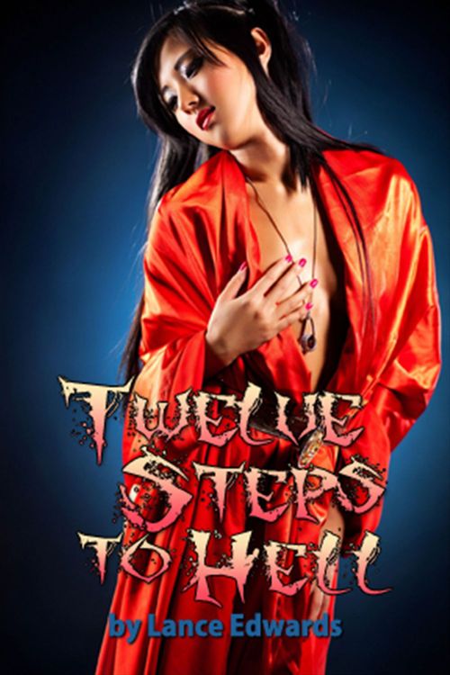 ebook cover of Twelve Steps To Hell, by Lance Edwards