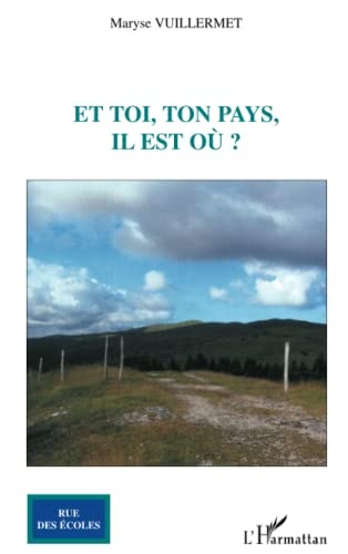 Couverture ebook de Et toi, ton pays, il est où ?, de Maryse Vuillermet