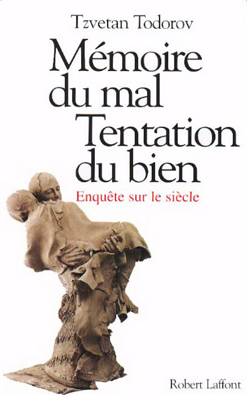 ebook cover of Mémoire du mal Tentation du bien, by Tzvetan Todorov