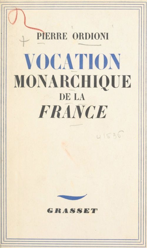 Couverture ebook de Vocation monarchique de la France, de Pierre Ordioni
