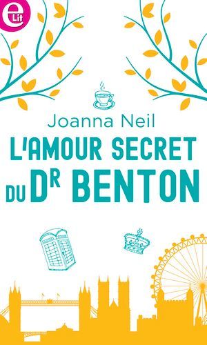 Couverture ebook de L'amour secret du Dr Benton, de Joanna Neil