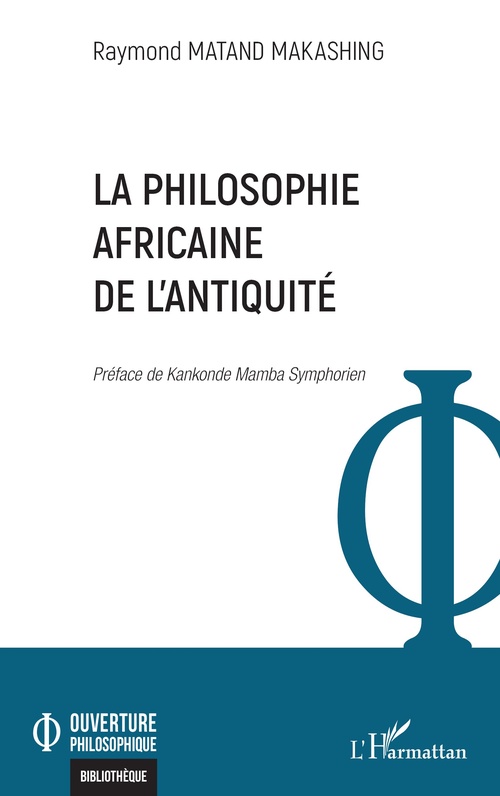 Couverture ebook de La philosophie africaine de l'Antiquité, de Raymond Matand Makashing