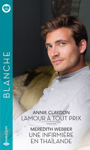 ebook cover of L'amour à tout prix - Une infirmière en Thaïlande, by Annie Claydon, Meredith Webber