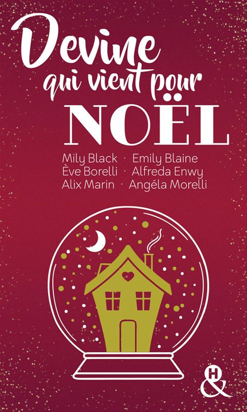 ebook cover of Devine qui vient pour Noël, by Mily Black, Emily Blaine, Eve Borelli, Alfreda Enwy, Alix Marin, Angéla Morelli